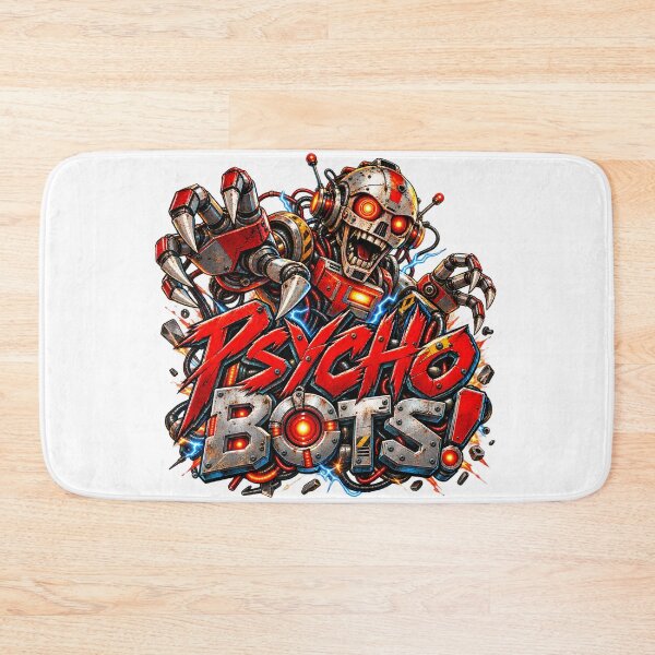 Item preview, Psycho Bots! designed and sold by Moviebuff91.