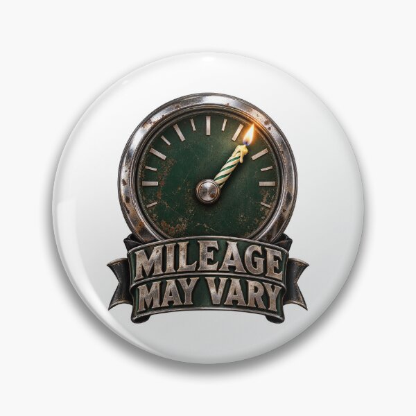 Item preview, Mileage May Vary Birthday Odometer designed and sold by TrendTribeTP.