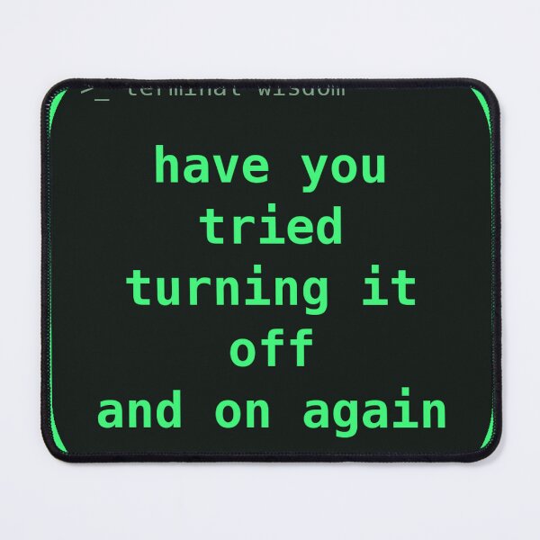Item preview, Have You Tried Turning It Off And On Again Funny Tech Sticker designed and sold by byork215.