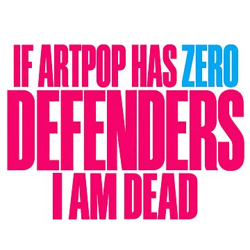 Artwork thumbnail, ARTPOP Zero Defenders Quote Sticker by AspectFlora