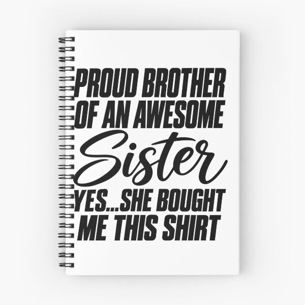 Item preview, sister Pride Shirt Bold Sibling Support Quote Gift designed and sold by anapldv.