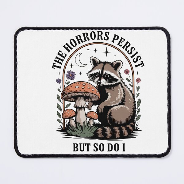 Item preview, The Horrors Persist Raccoon designed and sold by sazuii.