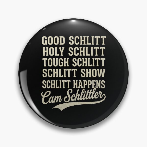 Item preview, Good Schlitt Cam Schlittler Funny designed and sold by KixMatch.