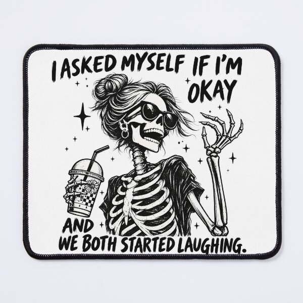 Item preview, I Asked Myself If I'm Okay designed and sold by MAXIZPRINT.