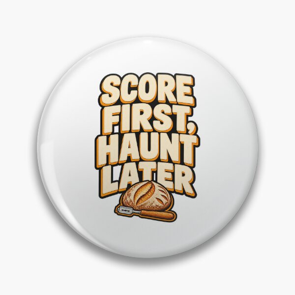 Item preview, Score First Haunt Later Funny Sourdough Baker designed and sold by UrbanCanvvas.