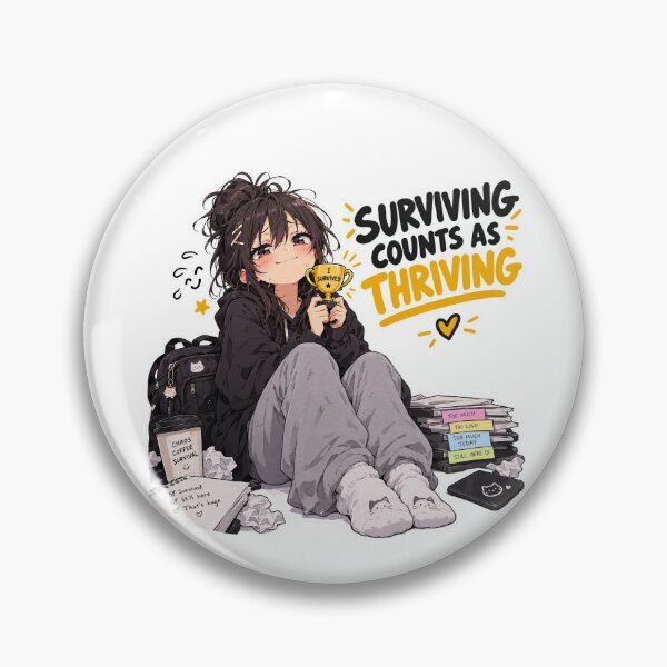 Item preview, Surviving counts as thriving. designed and sold by katerynaS99.