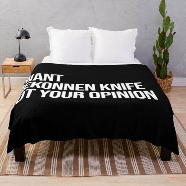 Item preview, I Want Mekonnen Knife Not Your Opinion designed and sold by 2000sbabyangel.