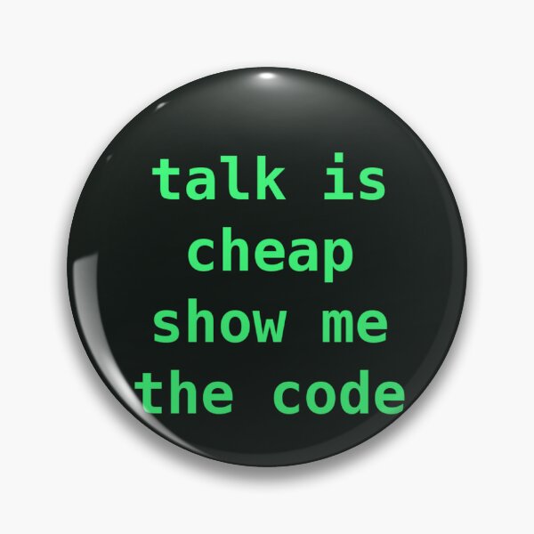 Item preview, Talk Is Cheap Show Me The Code Funny Tech Sticker designed and sold by byork215.