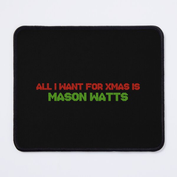 Item preview, All I Want for Xmas is Mason Watts designed and sold by 2000sbabyangel.