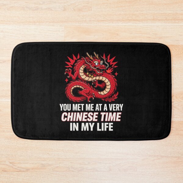 Item preview, You Met Me at a Very Chinese Time in My Life designed and sold by Millsoft.