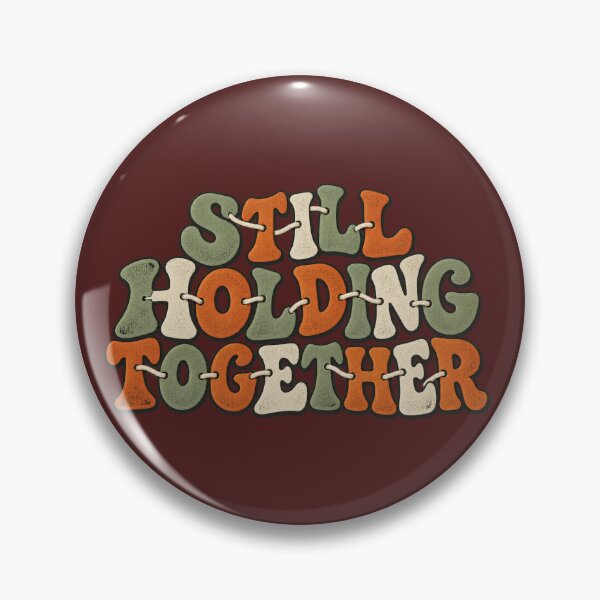 Item preview, Still Holding Together – Funny Visible Mending Design designed and sold by Golden Era Studio.