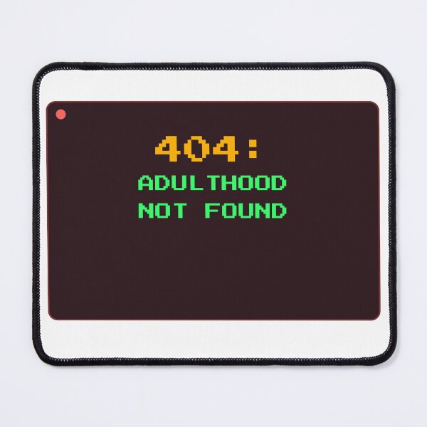 Item preview, 404 Adulthood Not Found Funny Millennial Shirt designed and sold by Undersung37.