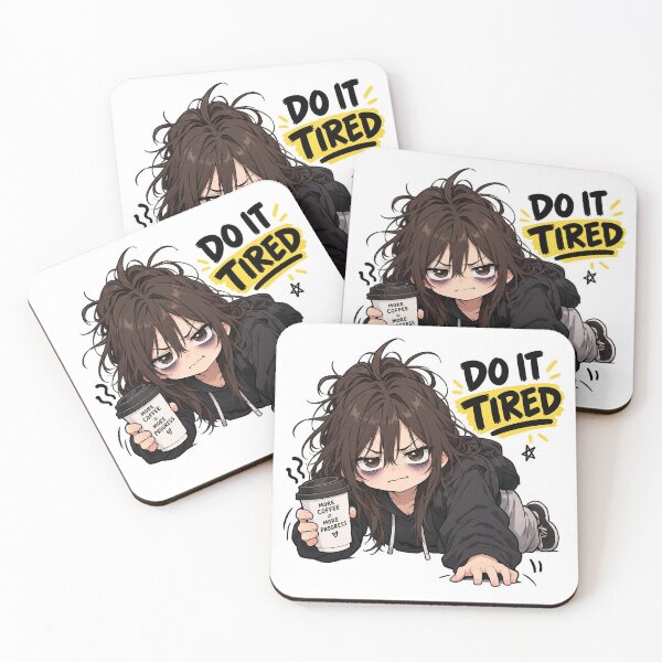 Item preview, Do It Tired, Cute Anime Girl, Motivationl Motto designed and sold by katerynaS99.