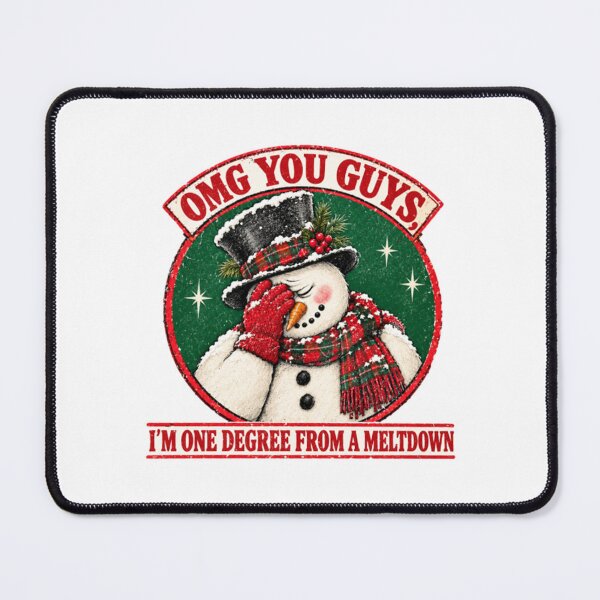 Item preview, Christmas OMG you guys One Degre Meltdown Funny Holly Jolly Trendy designed and sold by nicholcoffeyArt.