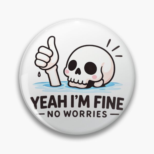 Item preview, Yeah i'm fine no worries designed and sold by wesdesignshop.