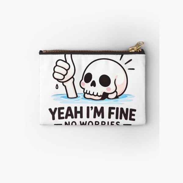 Item preview, Yeah i'm fine no worries designed and sold by wesdesignshop.