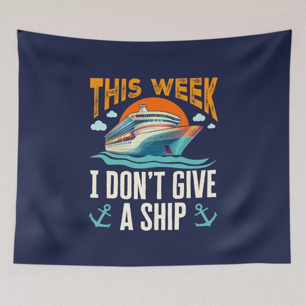 Item preview, Funny Cruise Vacation This Week I Don't Give a Ship designed and sold by jaygo.
