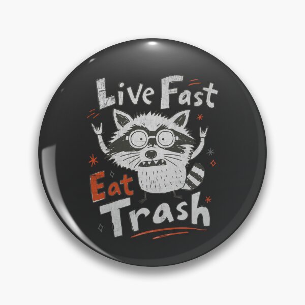 Item preview, Live Fast Eat Trash – Funny Raccoon designed and sold by Studio Bootleg.
