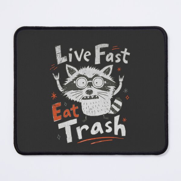 Item preview, Live Fast Eat Trash – Funny Raccoon designed and sold by Studio Bootleg.