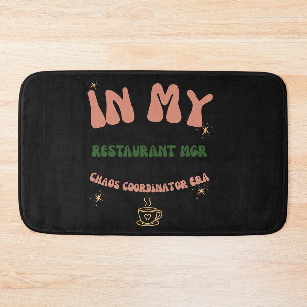 Item preview, In My Restaurant Mgr Chaos Coordinator Era Gift designed and sold by mumchaosdesigns.
