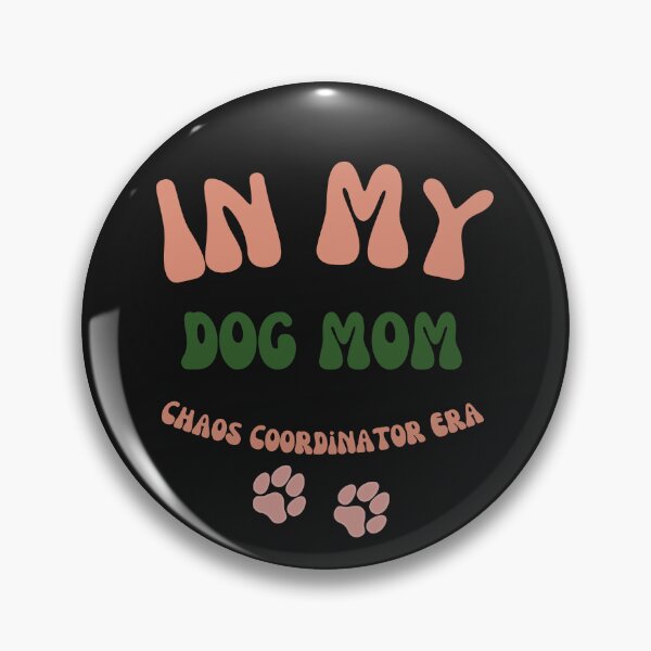 Item preview,  In My Dog Mom Chaos Coordinator Era Gift designed and sold by mumchaosdesigns.
