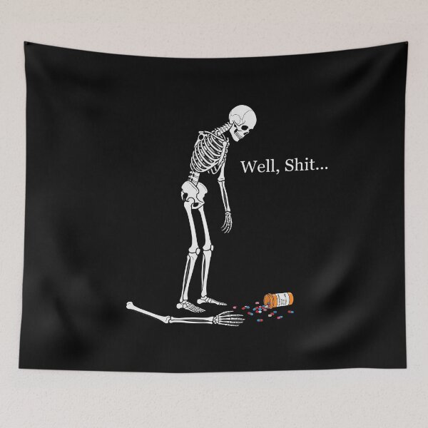 Item preview, Well Shit Pharmacy Technician Skeleton Skeleton Halloween designed and sold by w66aboo.
