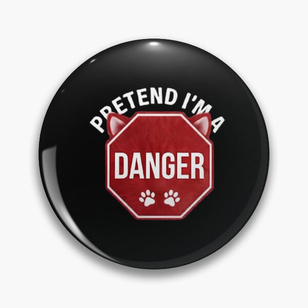Item preview, Pretend I'm A Danger Funny Cat Stop Sign Warning Design designed and sold by Retro Whiskers.