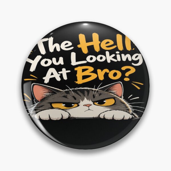 Item preview, The Hell You Looking At Bro? – Funny Grumpy Cat designed and sold by NovaInk28.