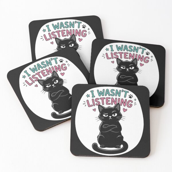 Item preview, I Wasn't Listening Sassy Black Cat Cute Funny Animal Humor designed and sold by Artsyowlscrafts.