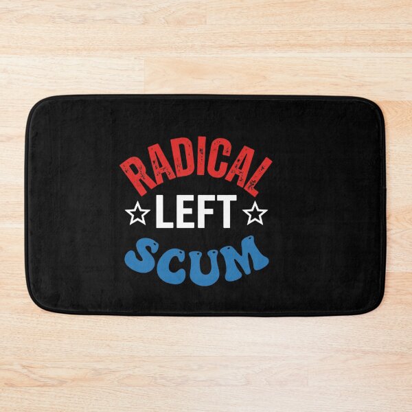 Item preview, radical-left-scum designed and sold by w66aboo.