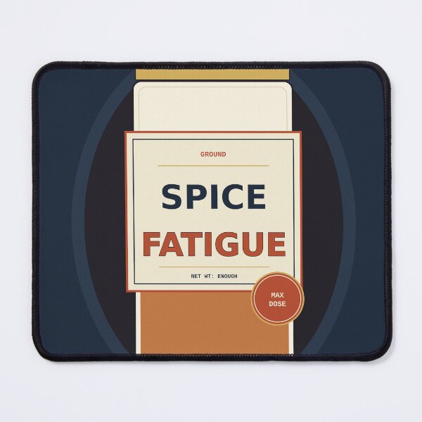 Item preview, Spice Fatigue designed and sold by PhoenixTShirtz.