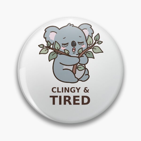 Item preview, Clingy and Tired - Kawaii Koala designed and sold by Visual Dept..