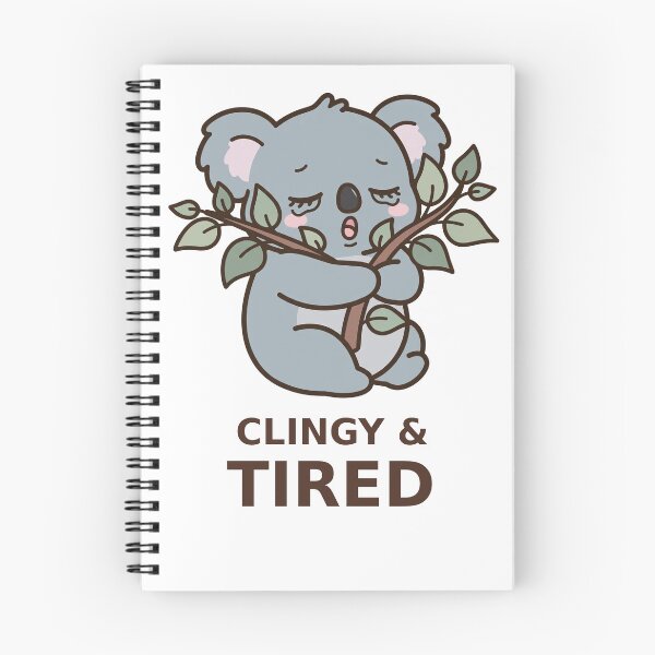 Item preview, Clingy and Tired - Kawaii Koala designed and sold by Visual Dept..