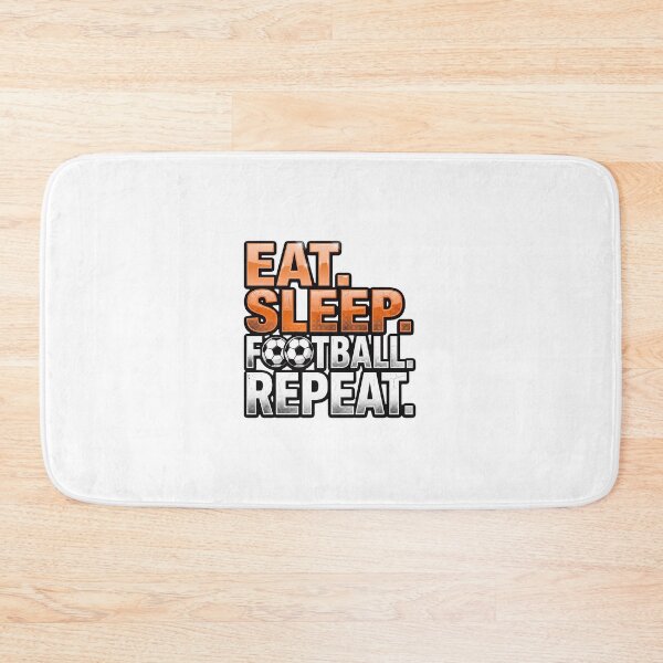Item preview, Football Fans Eat Sleep Football Repeat designed and sold by Afnan Store.