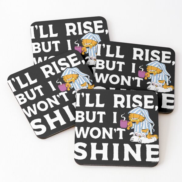 Item preview, Garfield I'Ll Rise But I Won'T Shine Coffee Garfield designed and sold by lccyjnw.