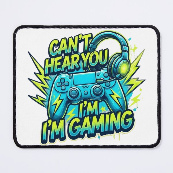 Item preview, "Can't Hear You I'm Gaming" Hilarious Graffiti Style Gamer Graphic Design designed and sold by CreativeNest Prints.