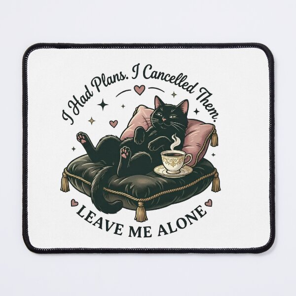 Item preview, I Had Plans I Cancelled Them Leave Me Alone Sassy Black Cat designed and sold by Artsyowlscrafts.