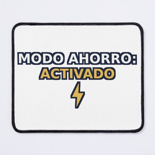 Item preview, Modo Ahorro: Activado - Frase Finanzas Humor designed and sold by TechFinance.