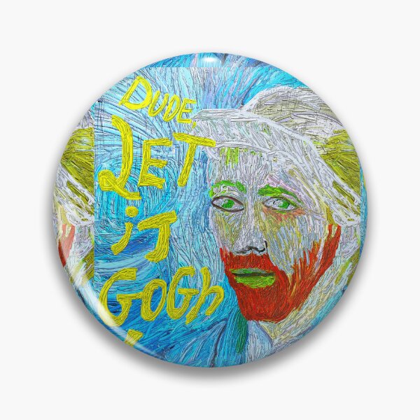 Item preview, DUDE LET IT GOGH! designed and sold by FFFFt.