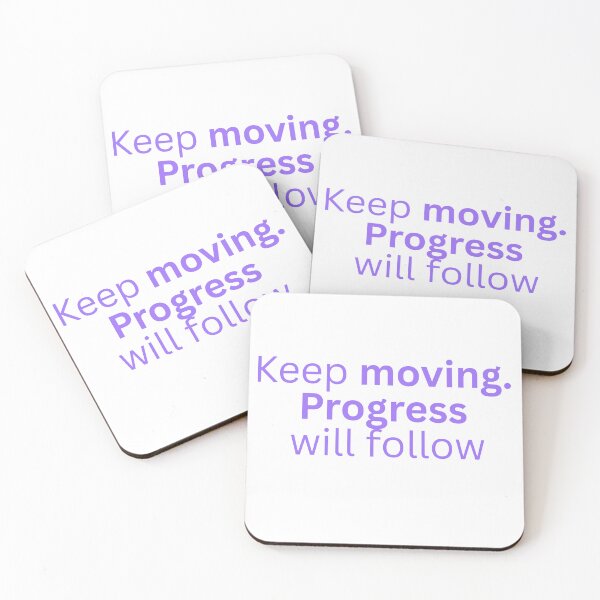 Item preview, Keep moving. Progress will follow-motivational quote designed and sold by Omer's store.