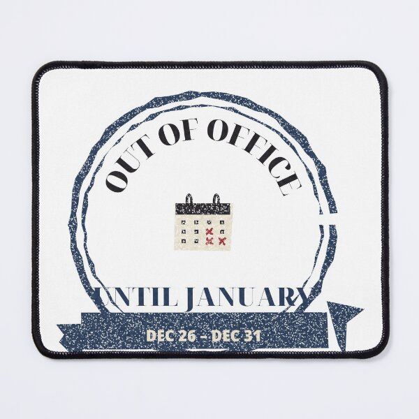 Item preview, Out of Office Until January Funny Holiday designed and sold by thestevebro.