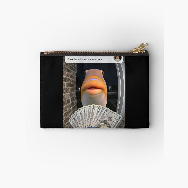 Item preview, There is Motion At Your Front Door Fih Meme designed and sold by Hedoraxe.