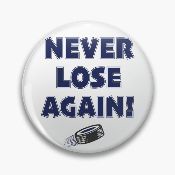 Item preview, Never Lose Again! In Toronto colors designed and sold by Hattrixz.