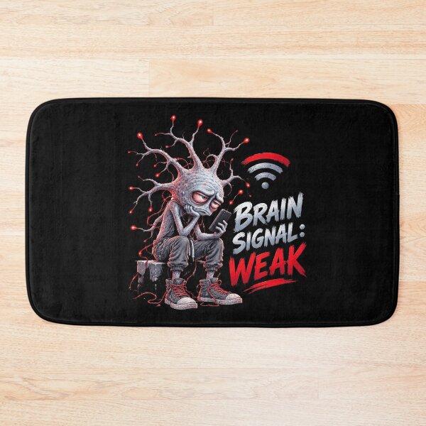 Item preview, Brain Signal Weak designed and sold by AdityaGoodman.