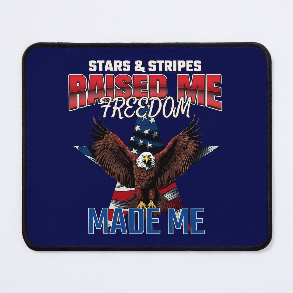 Item preview, Stars & Stripes Raised Me, Freedom Made Me designed and sold by The Crafty Rabbit Meadery.