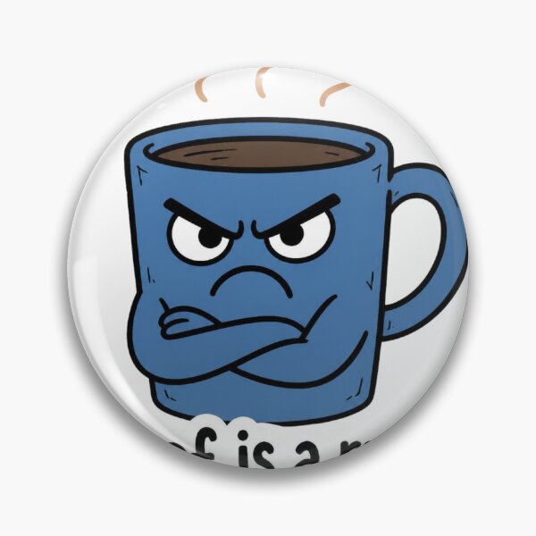 Item preview, Funny Coffee Sticker, Decaf Is a Rumor Grumpy Mug designed and sold by ryleemaxwell.