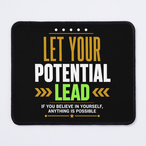 Item preview, Let Your Potential Lead Motivational Success Mindset designed and sold by rejowan-arts.
