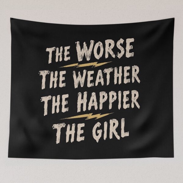 Item preview, Weather Girl Quotes designed and sold by Rositahicks.