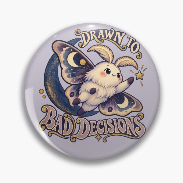 Item preview, Drawn to Bad Decisions – Curious Moth Illustration designed and sold by  MAD's Recreation Studio.