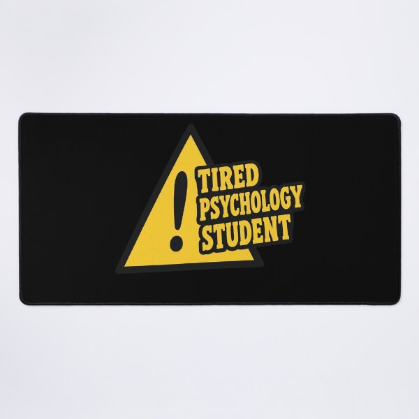 Item preview, Tired Psychology Student designed and sold by AdityaGoodman.